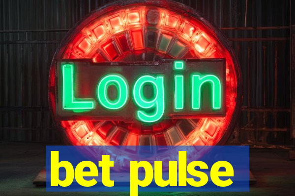 bet pulse